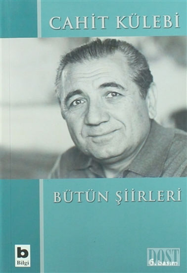 Cahit Külebi - Bütün Şiirleri